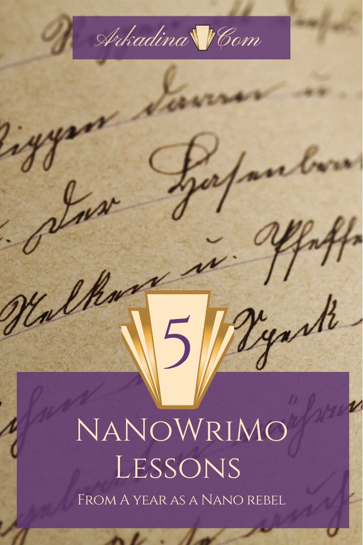 5 Writing Lessons from NaNoWriMo by Arkadina.com